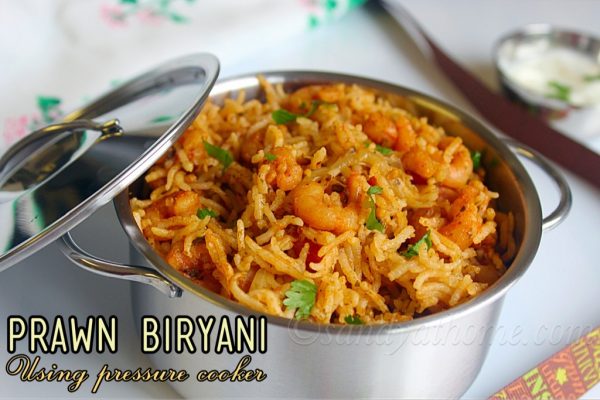 Prawn Biryani, Pressure Cooker Prawn Biryani Recipe - Sandhya's Recipes