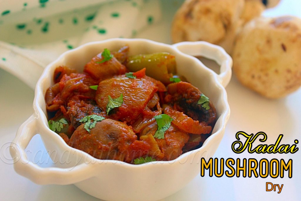 Kadai Mushroom Recipe Kadai Mushroom Dry Sandhyas Recipes