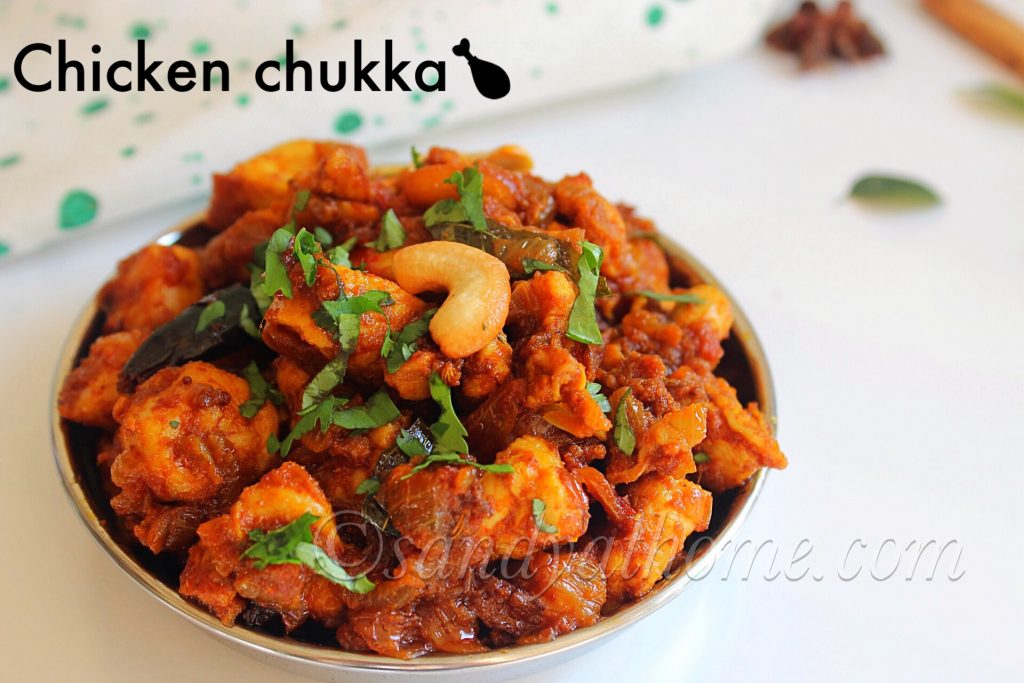 Chicken chukka recipe, Spicy chukka chicken - Sandhya's recipes