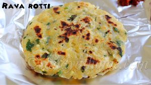 Rava rotti recipe, Sajjige rotti, Sooji rotti recipe - Sandhya's recipes