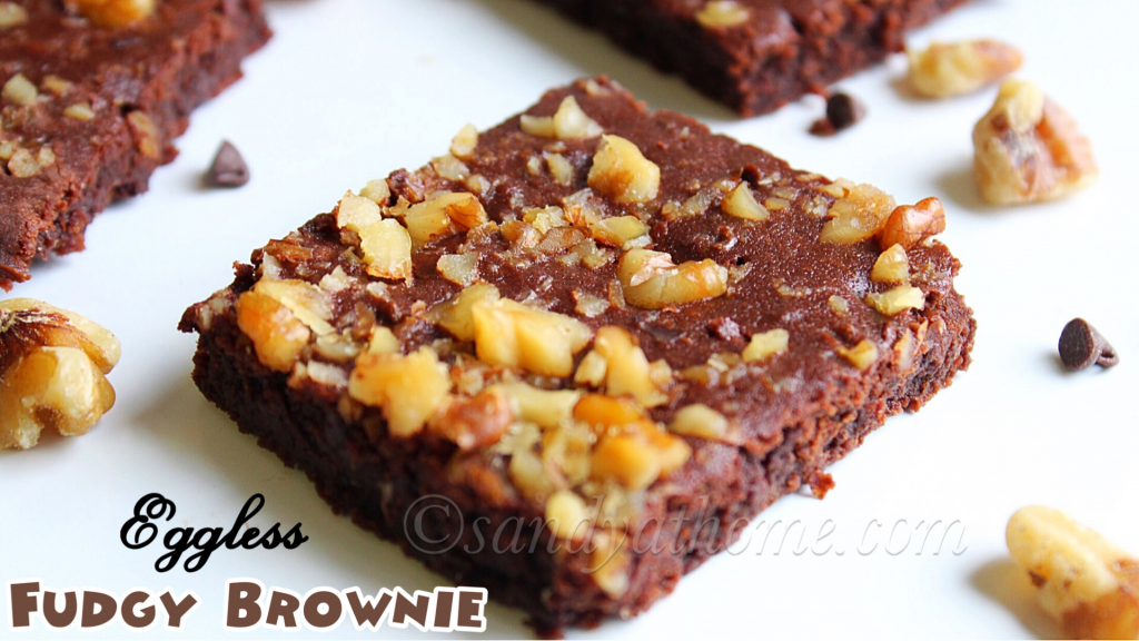 Eggless Fudgy Brownie Recipe, Eggless Brownie - Sandhya's Recipes