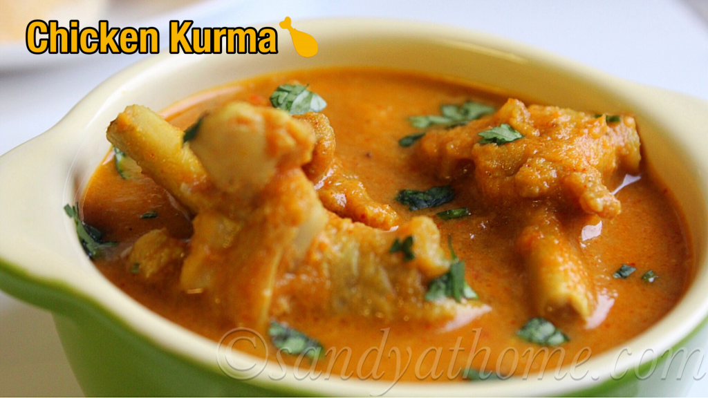 Chicken kurma recipe, Chicken korma - Sandhya's recipes