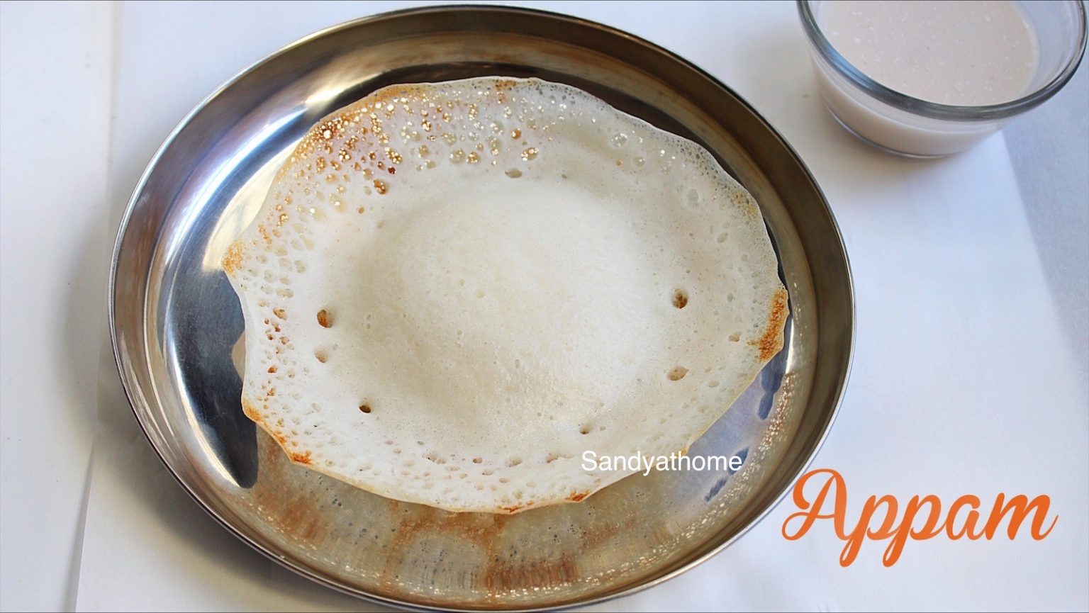 Appam Recipe, Kerala Style Appam With Yeast, Palappam | Sandhya's Recipes