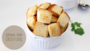 stove top croutons, croutons