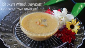 godhuma rava payasam, cracked wheat kheer, kheer