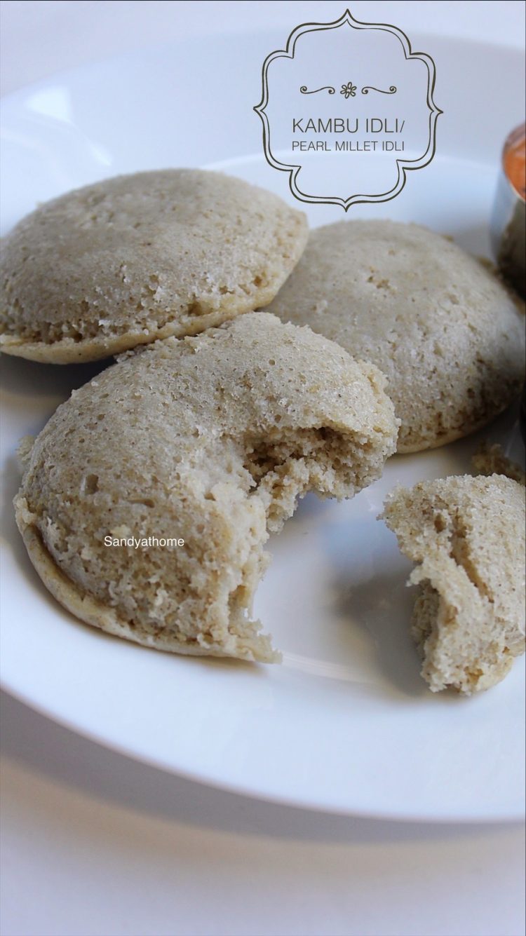 Kambu Idli Recipe Pearl Millet Idli Bajra Idli Sandhyas Recipes