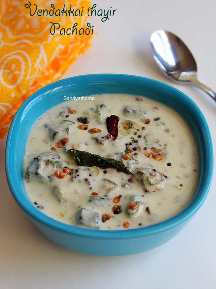 Vendakkai Thayir Pachadi Recipe, Bhindi Raita - Sandhya's Recipes