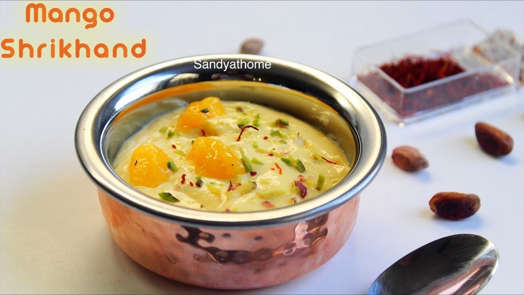 Mango Shrikhand Recipe Amrakhand Recipe Sandhya S Recipes