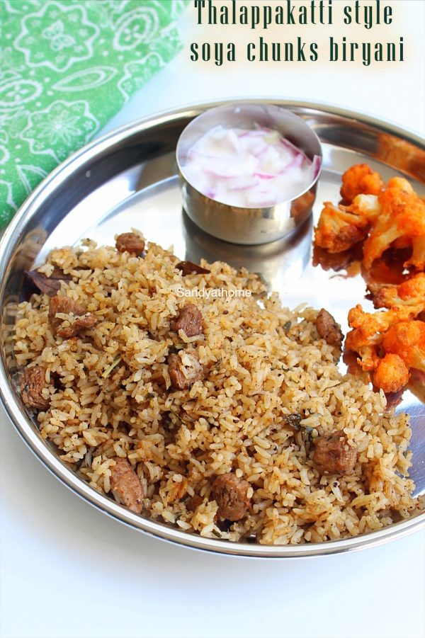 Thalappakatti soya chunks biryani, Thalappakatti veg biryani - Sandhya