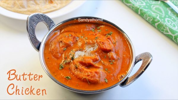 Butter Chicken Recipe, Chicken Makhani - Sandhya's Recipes