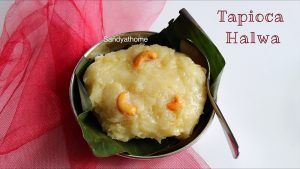 tapioca halwa recipe