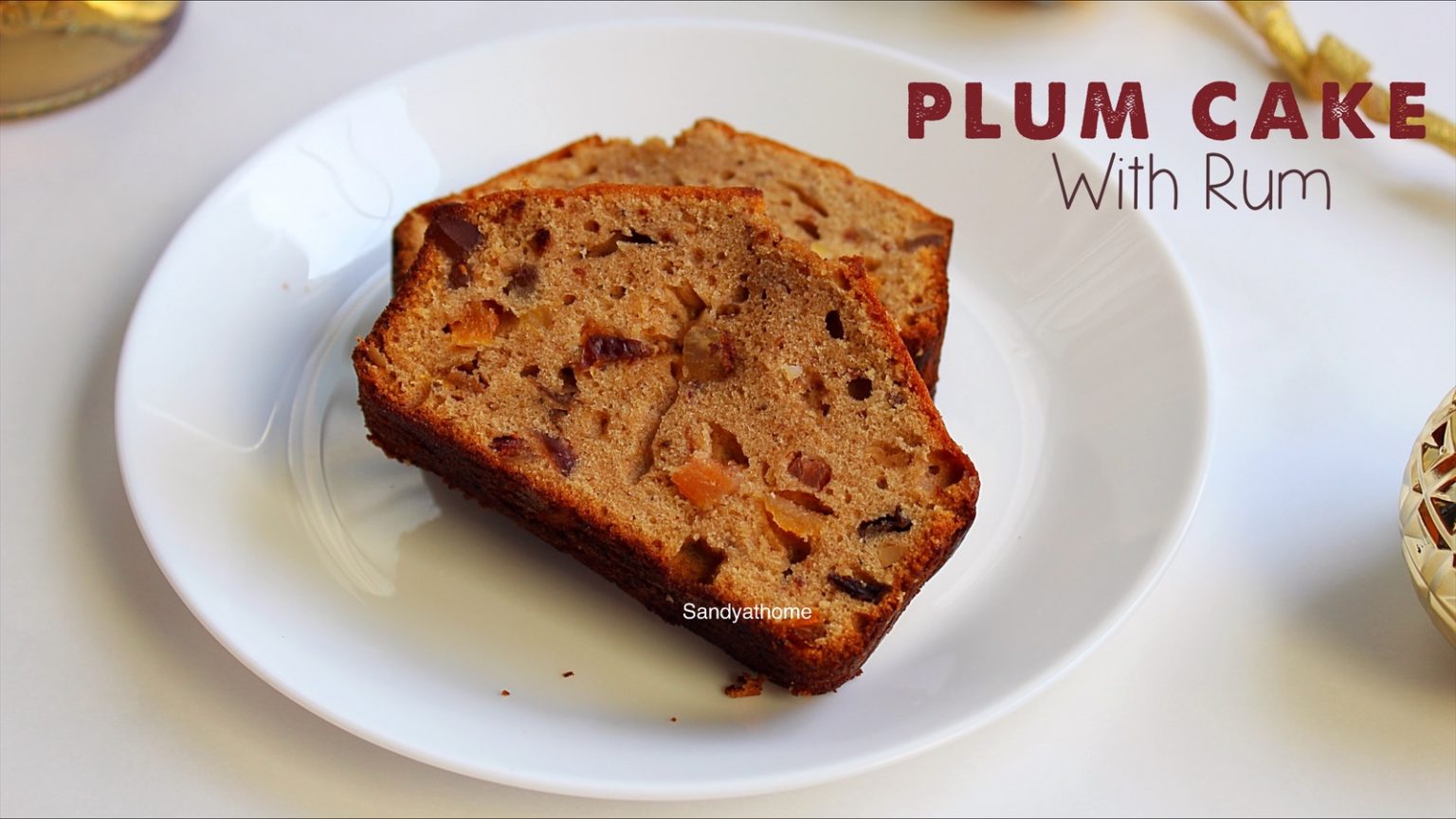 Plum cake with rum, Christmas plum cake recipe - Sandhya's recipes