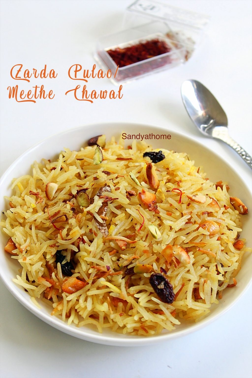 Zarda pulao recipe, Meethe chawal, Sweet rice - Sandhya's recipes