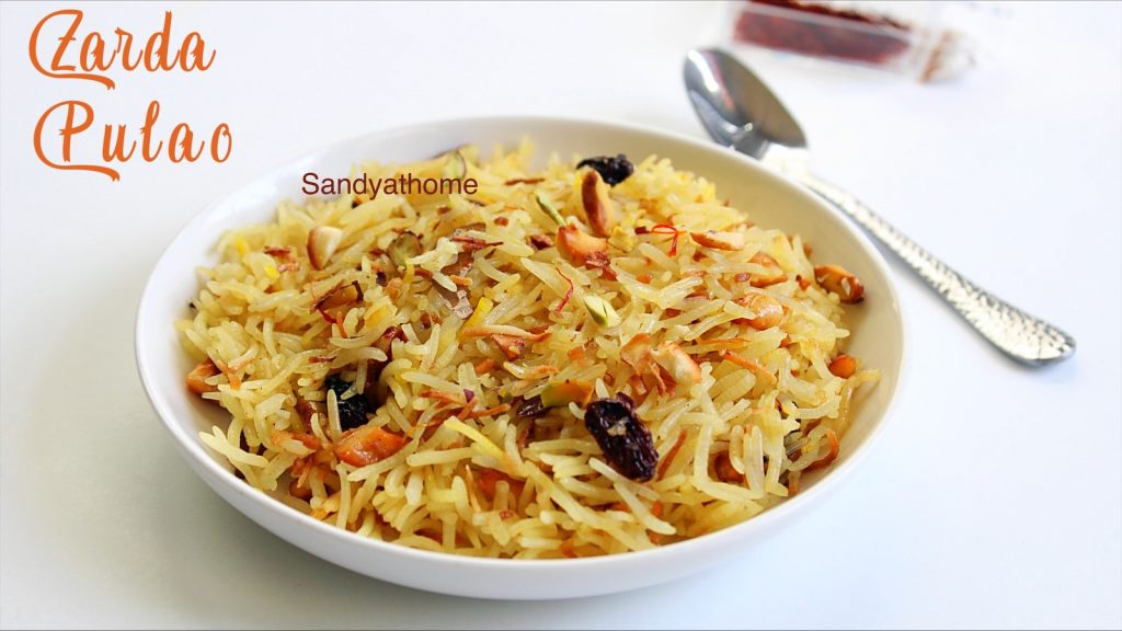 Zarda Pulao Recipe Meethe Chawal Sweet Rice Sandhya S Recipes