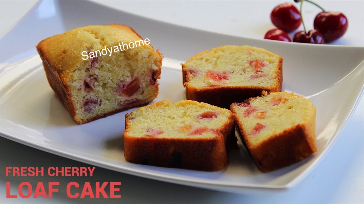 Fresh cherry loaf cake recipe, Cherry cake - Sandhya's recipes