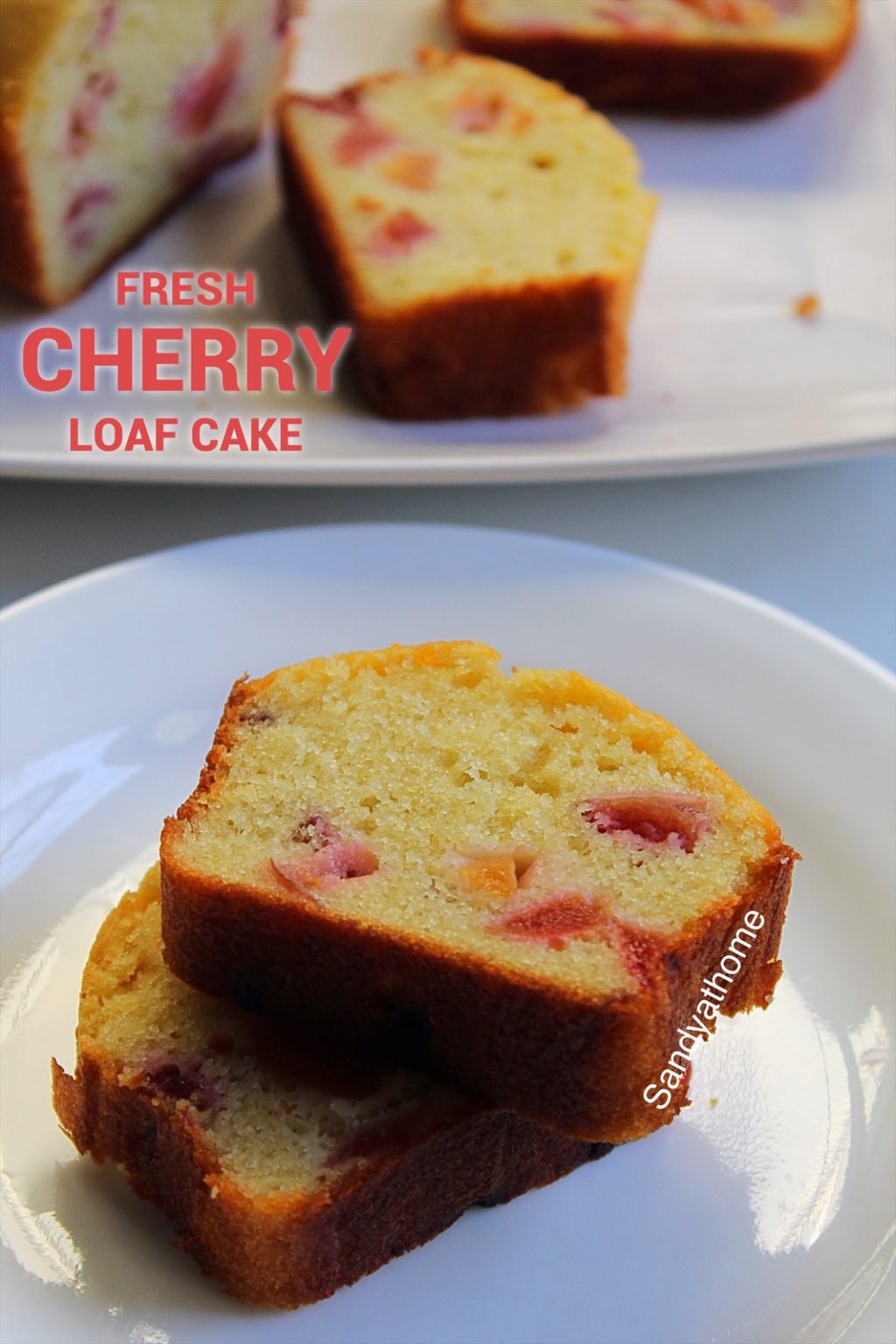 Fresh cherry loaf cake recipe, Cherry cake - Sandhya's recipes