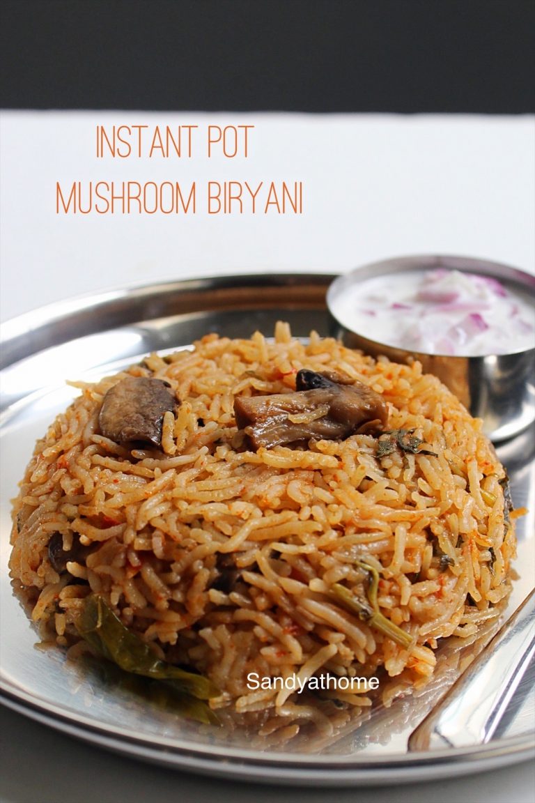 Instant Pot Mushroom Biryani, Mushroom Biryani - Sandhya's Recipes